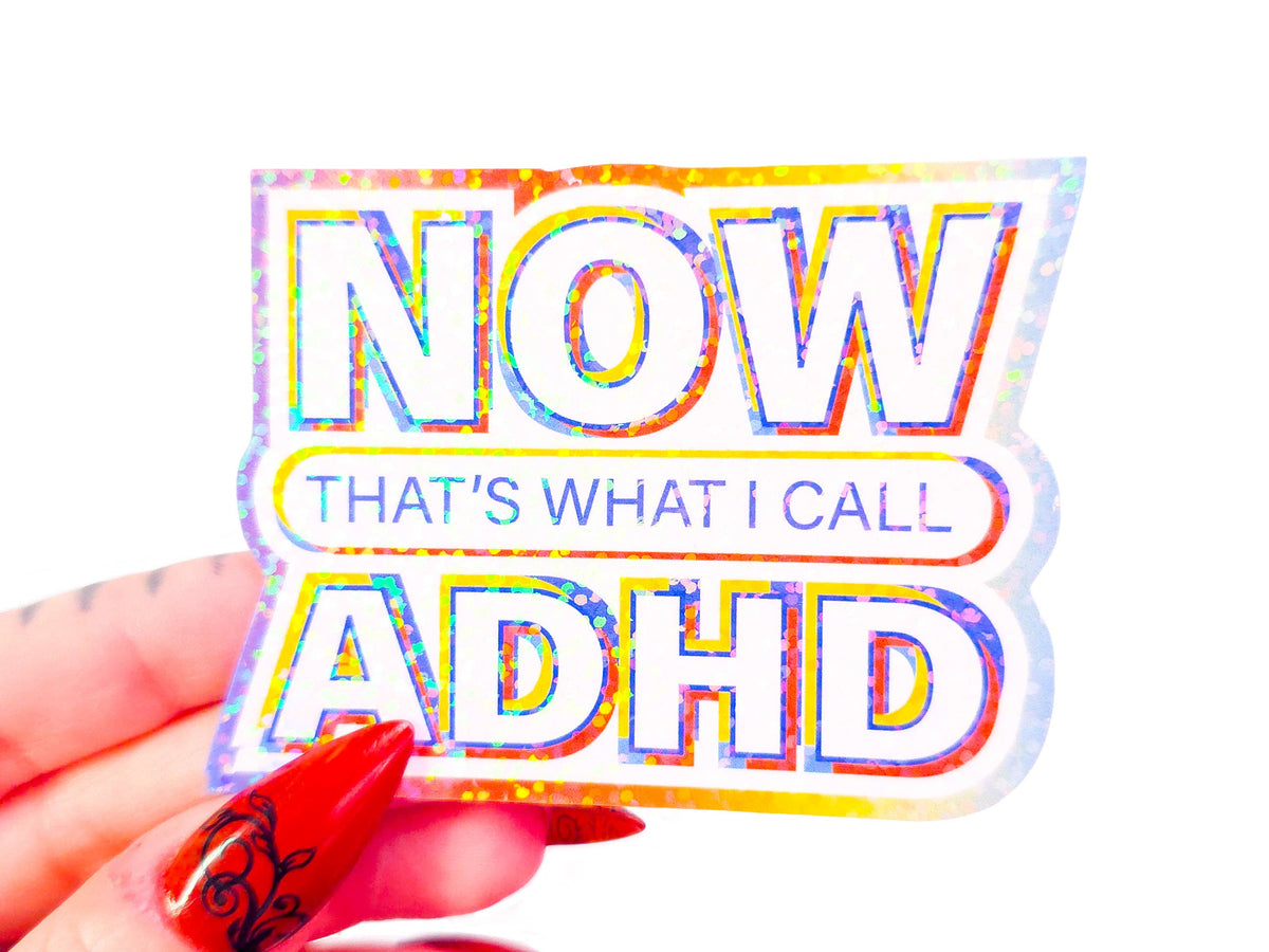 Now That's What I Call ADHD · Sticker
