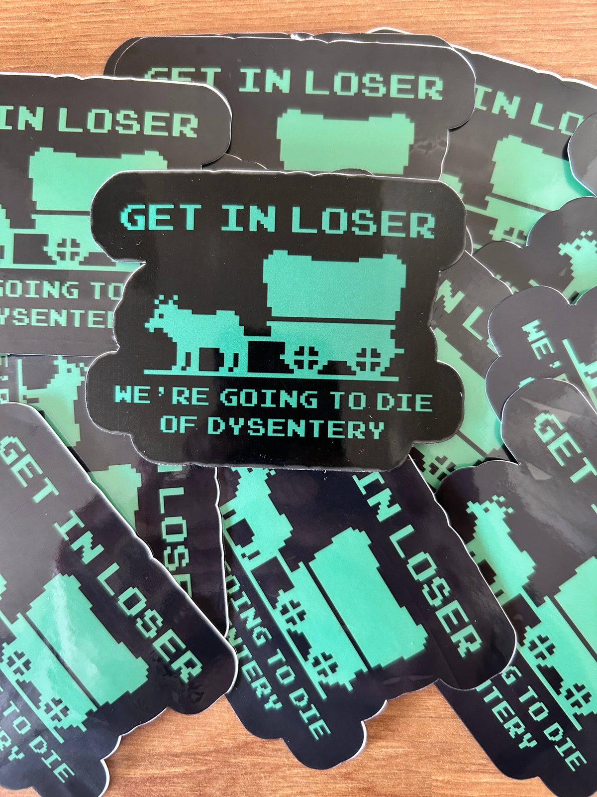 Dysentery Bound · Oregon Trail Sticker