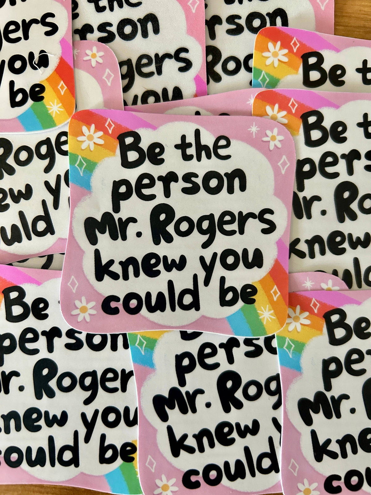 Be That Person · Mister Rogers Sticker