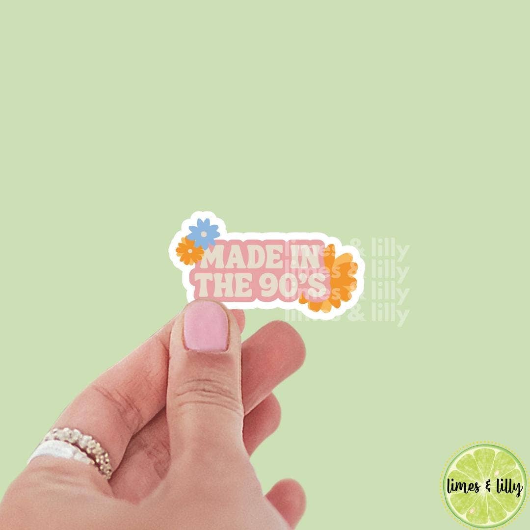 Made in the 90s · Millennial Sticker