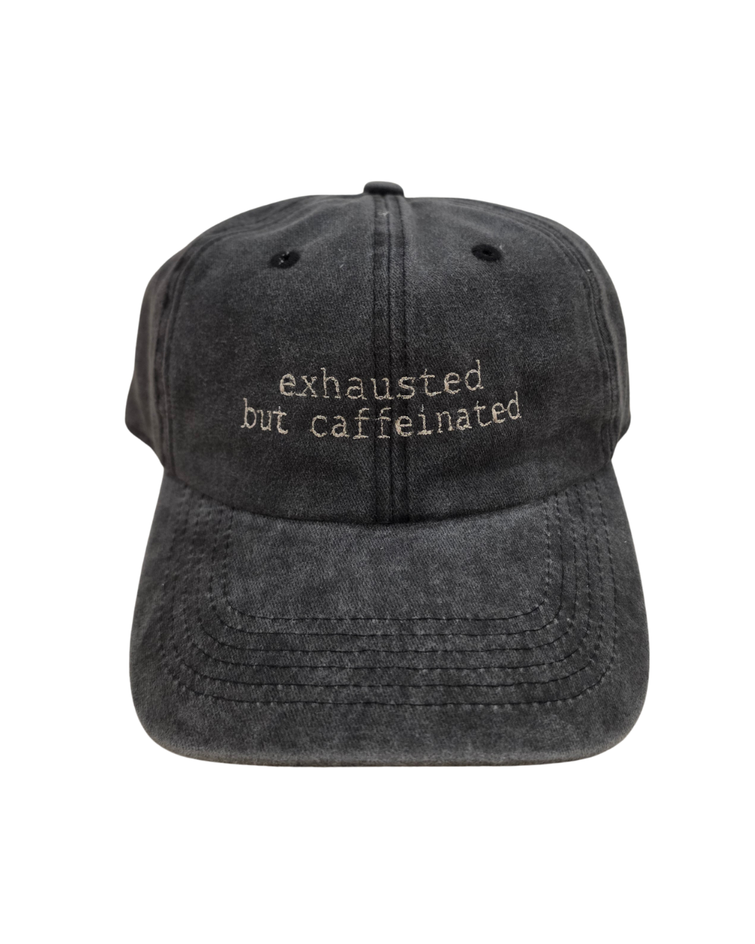 exhausted but caffeinated dad hat